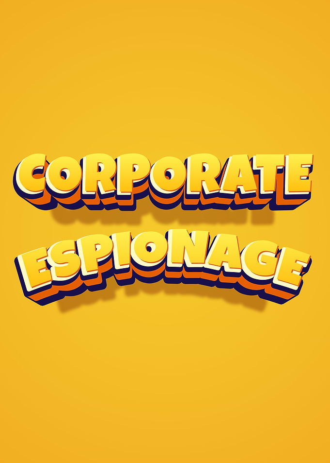 Corporate Espionage