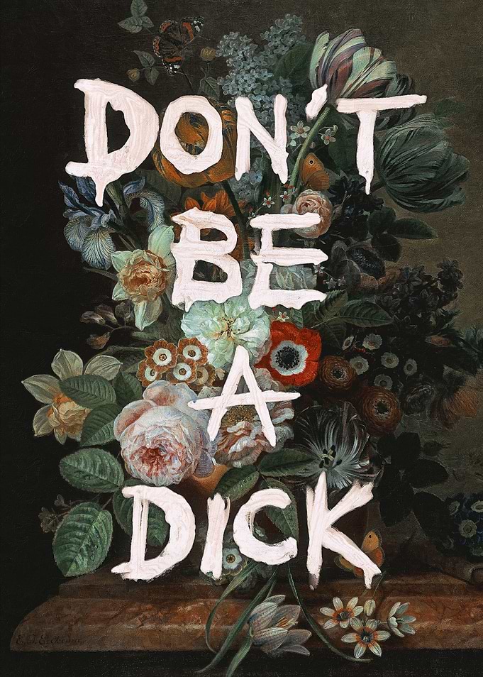 Don't Be A Dick