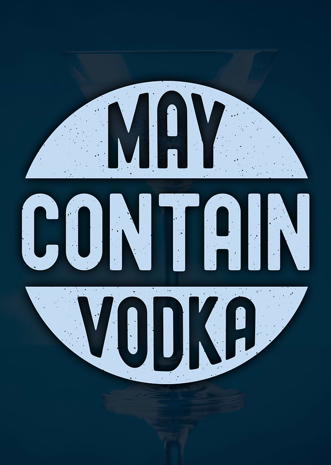 May Contain Vodka Bar Sign
