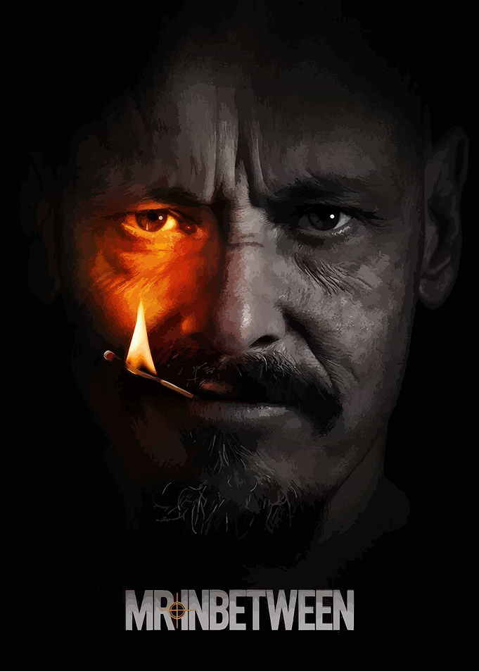 Mr Inbetween Poster with Burning Match