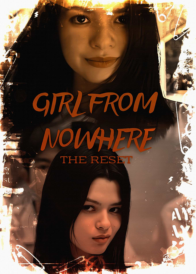 Girl From Nowhere The Reset Movie Poster
