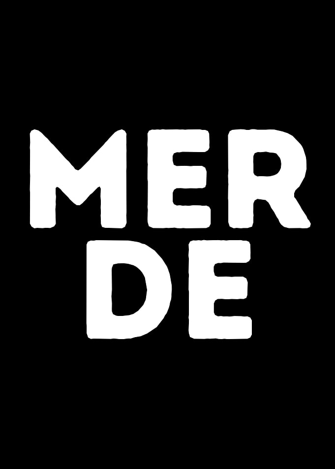 Merde Text Art