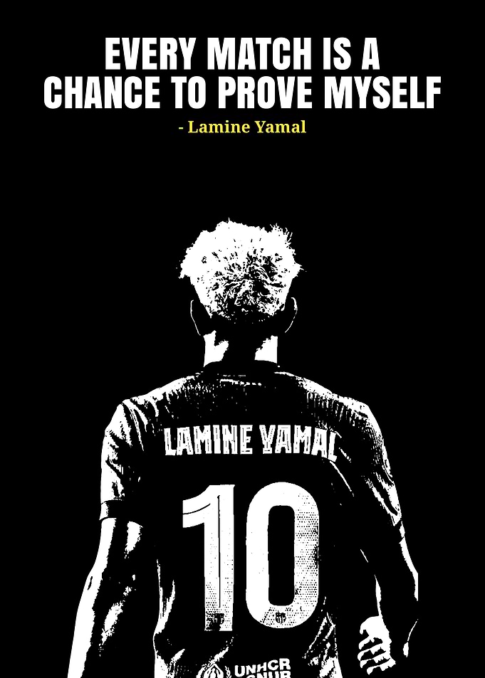 Lamine Yamal Quote Poster