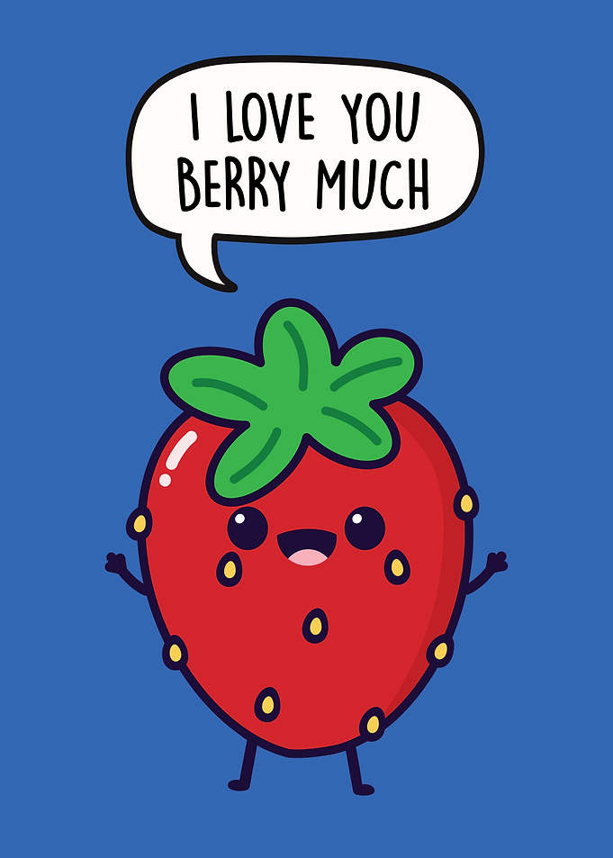 I Love You Berry Much