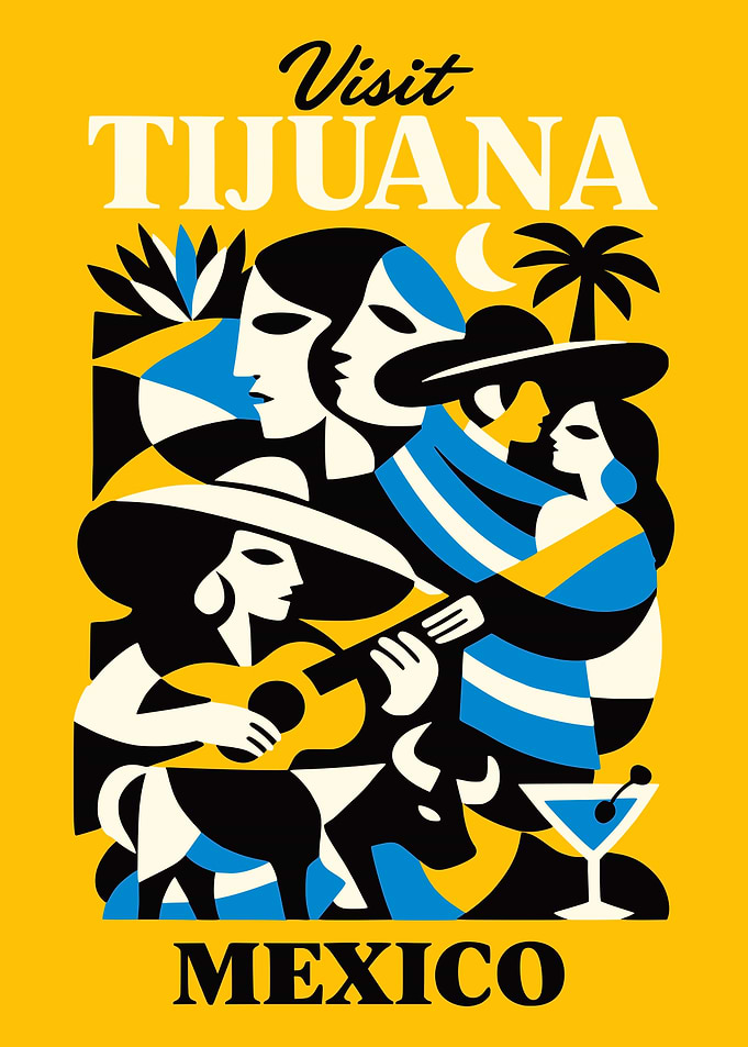 Visit Tijuana Mexico Poster
