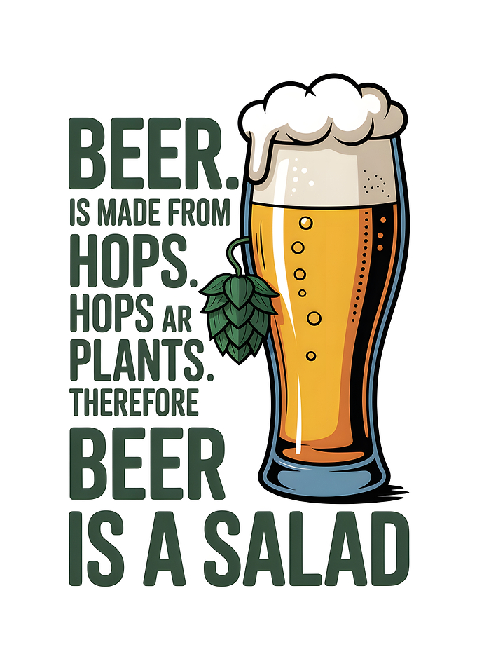 Beer is Salad Funny Text Art