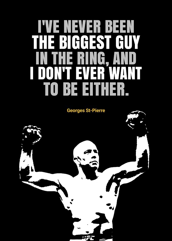 Georges St-Pierre Motivational Quote
