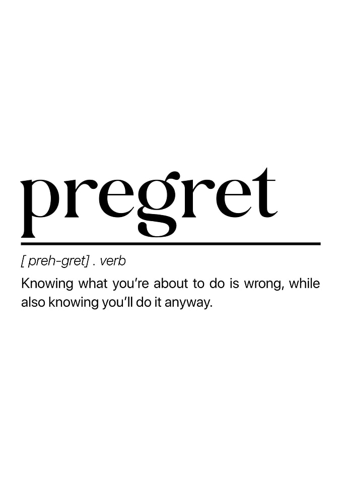 Minimalist Funny Poster – “Pregret” Definition Humor Wall Ar