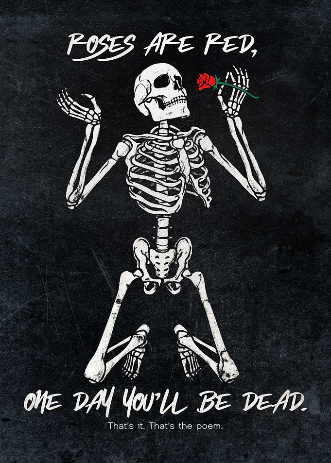 Funny Dark Humor Poster – “Roses Are Red, One Day You’ll Be Dead” Wall Art