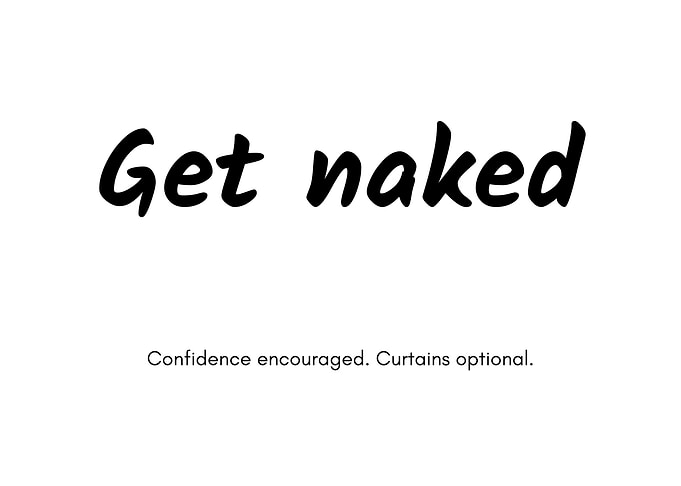 Get naked Confidence encouraged 2