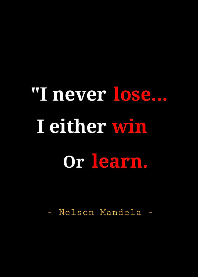 Nelson Mandela Quote on Winning and Learning