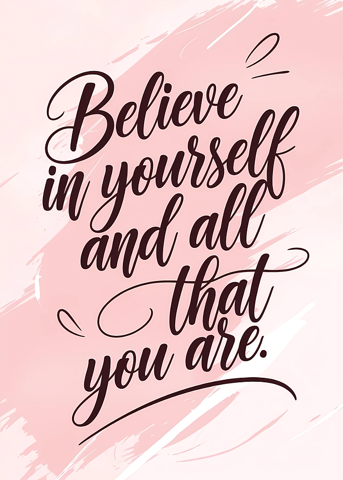 Believe in yourself quote