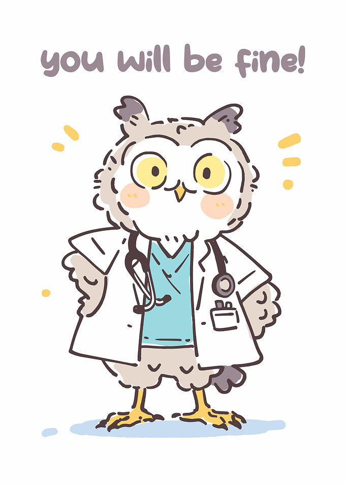 Cute Doctor Owl Saying You Will Be Fine