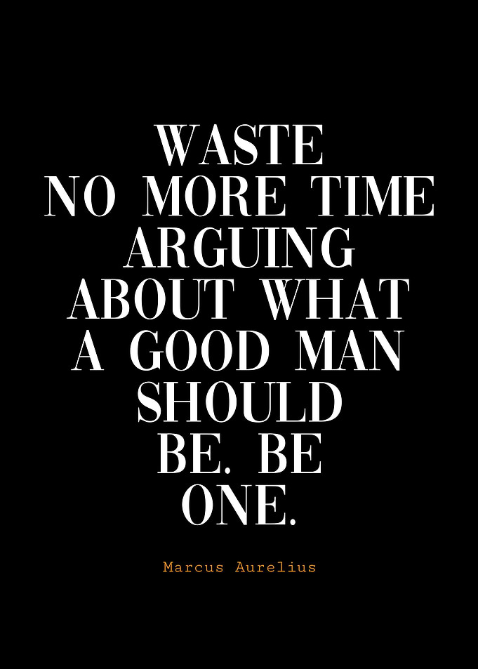 Marcus Aurelius Quote on Being Good