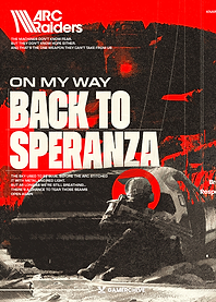 ARC Raiders Back to Speranza Poster