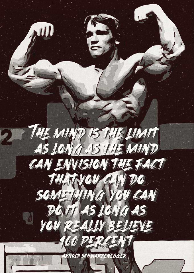 Arnold Schwarzenegger Motivational Quote