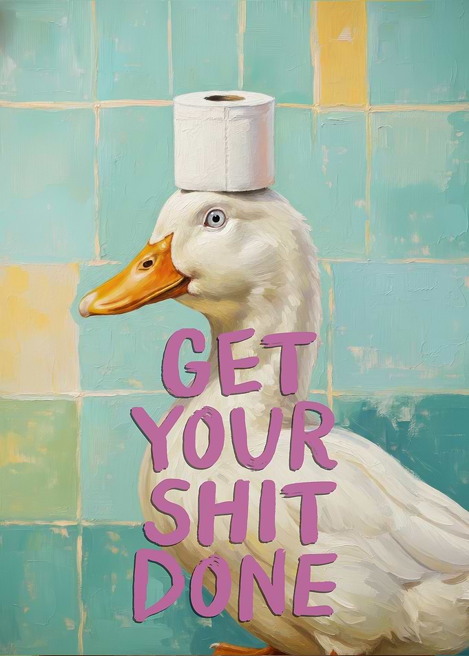 Duck with Toilet Paper Hat WC poster