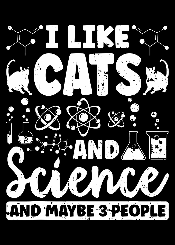 I Like Cats and Science Poster, Funny Nerd Humor Wall Art, Cat Lover Science Print