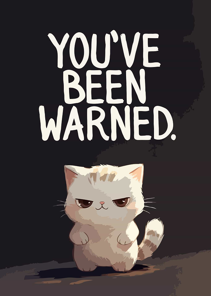Grumpy Cat Warning Funny Humor Art