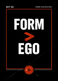 Form Over Ego – Gym Motivation Poster (Home Gym Edition)