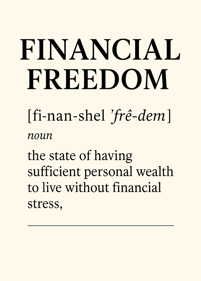 Financial Freedom Definition