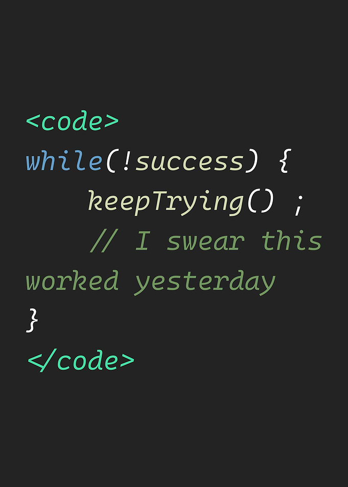 Coding Humor: Keep Trying Loop