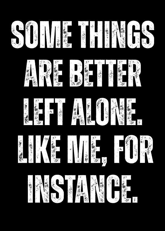 Some things are better left alone
