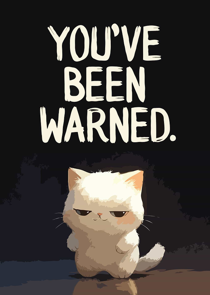 Grumpy Cat Warning Humor
