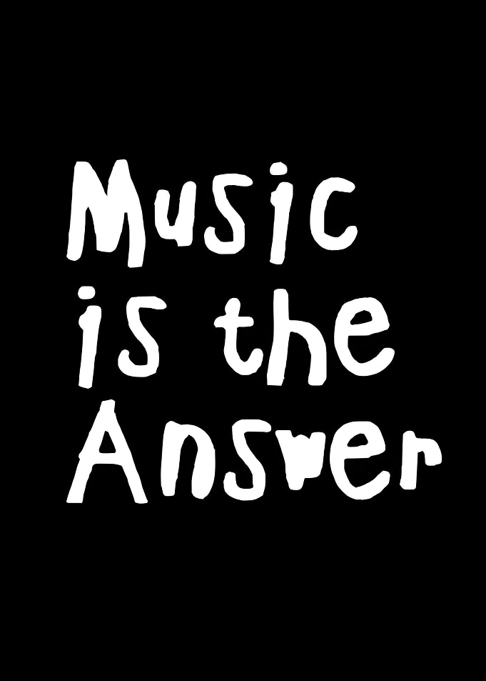 Music is the Answer text art