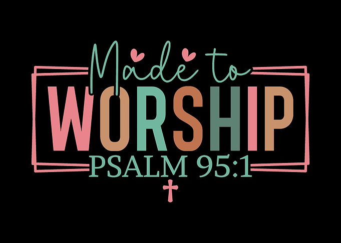 Made to Worship Christian Text Art