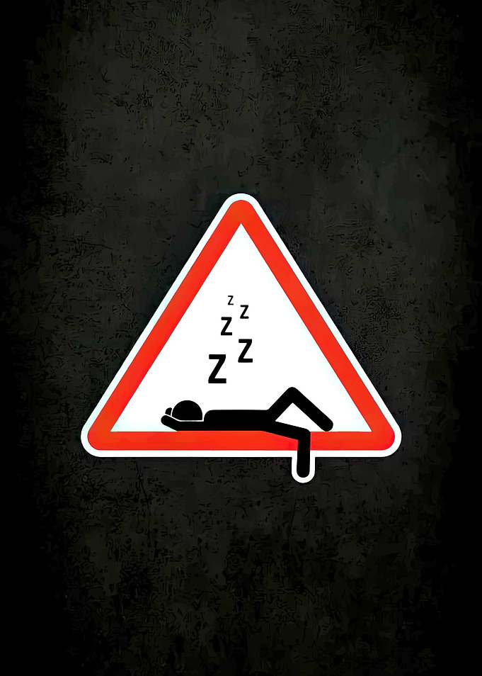 Warning Sign for Sleepy Person