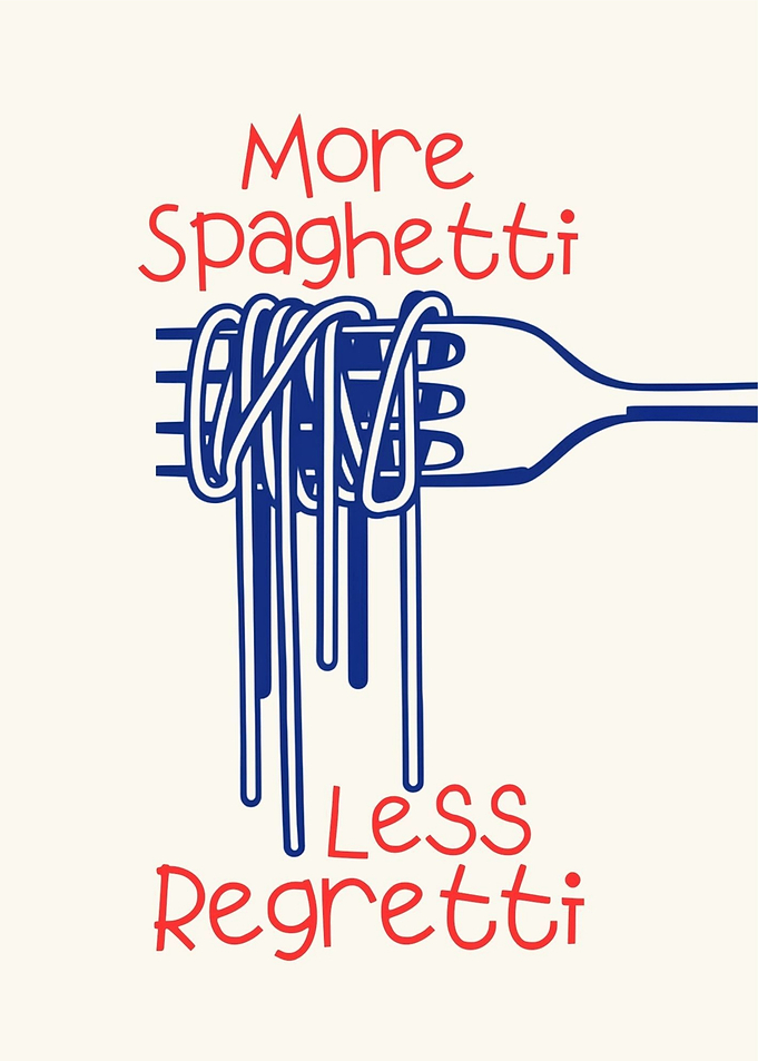 More Spaghetti Less Regretti