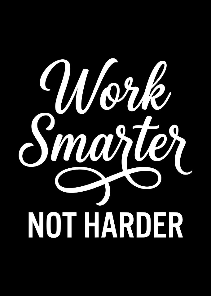 Work Smarter Not Harder Text Art