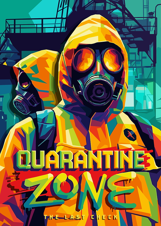 Quarantine Zone The Last Check