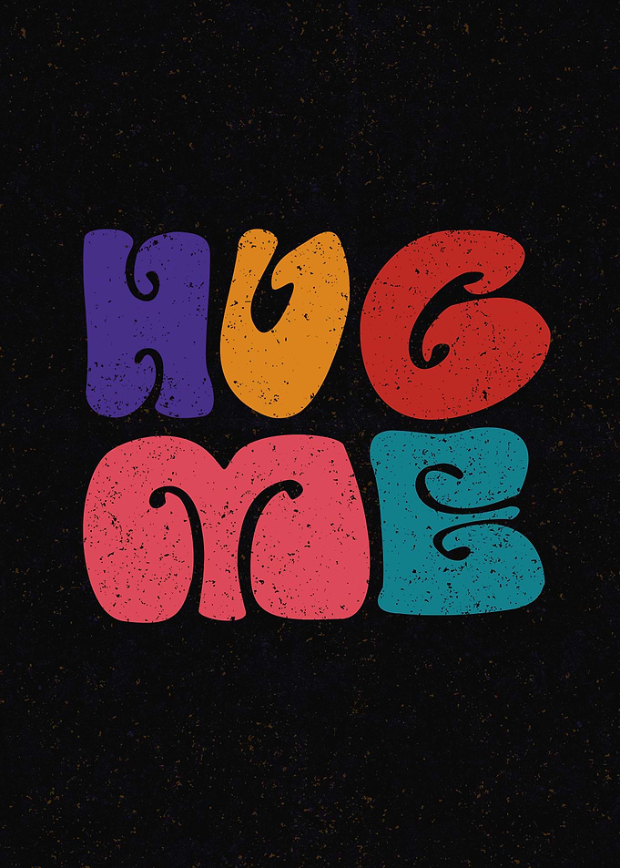 Hug Me Retro Text Art