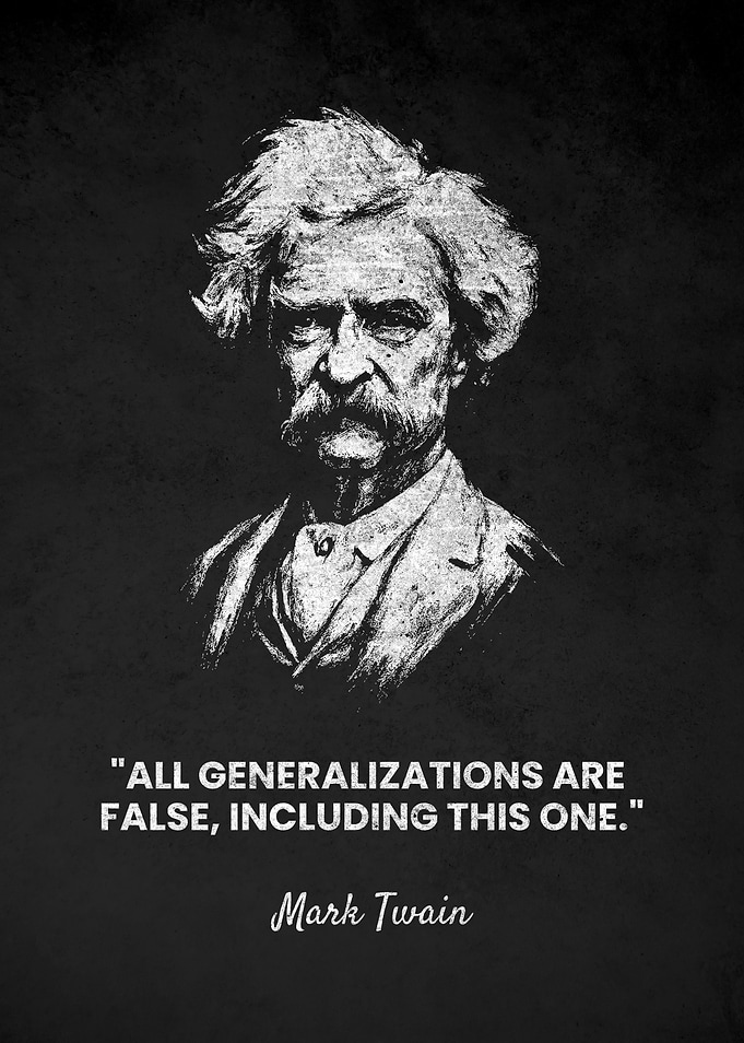 Mark Twain Generalization Quote