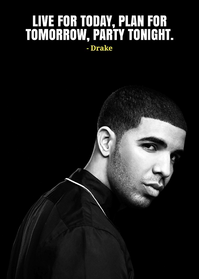 Drake Quote with Portrait