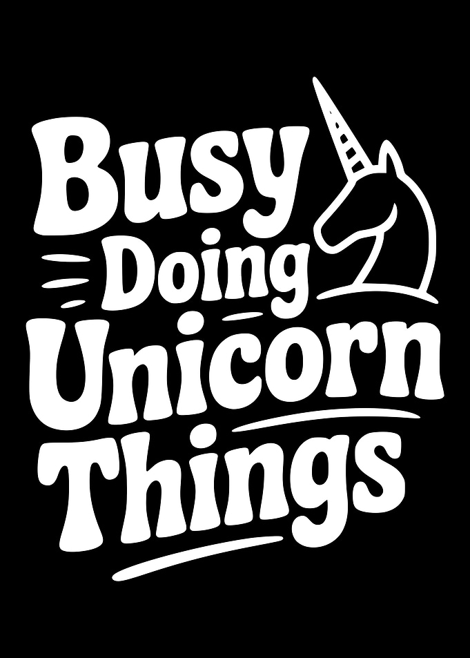 Busy Doing Unicorn Things
