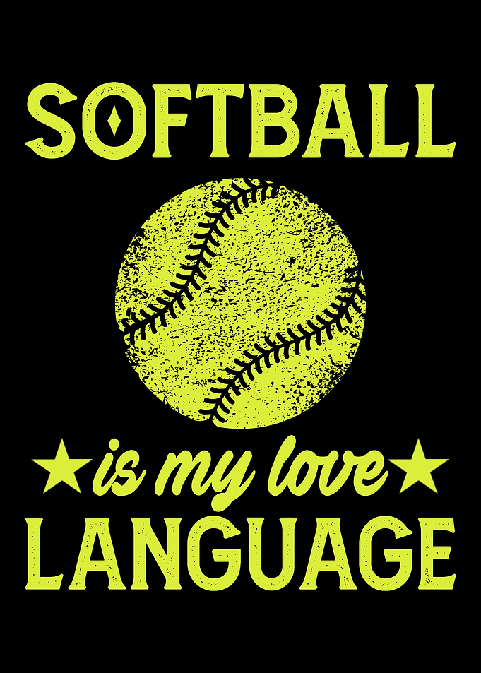 Softball is My Love Language