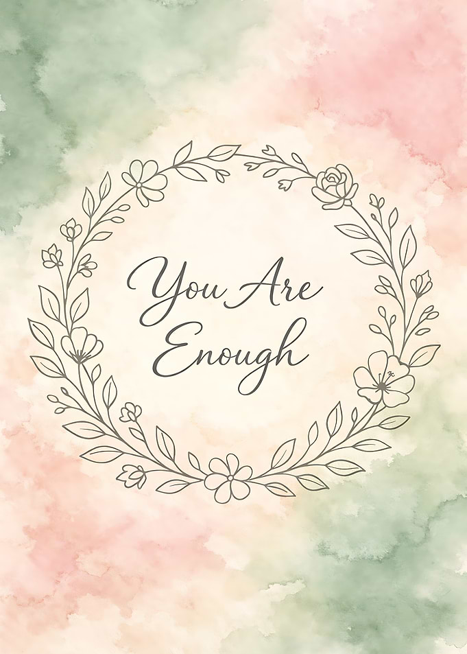 You Are Enough Floral Wreath