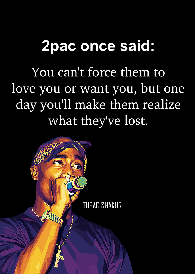 Tupac Shakur Quote
