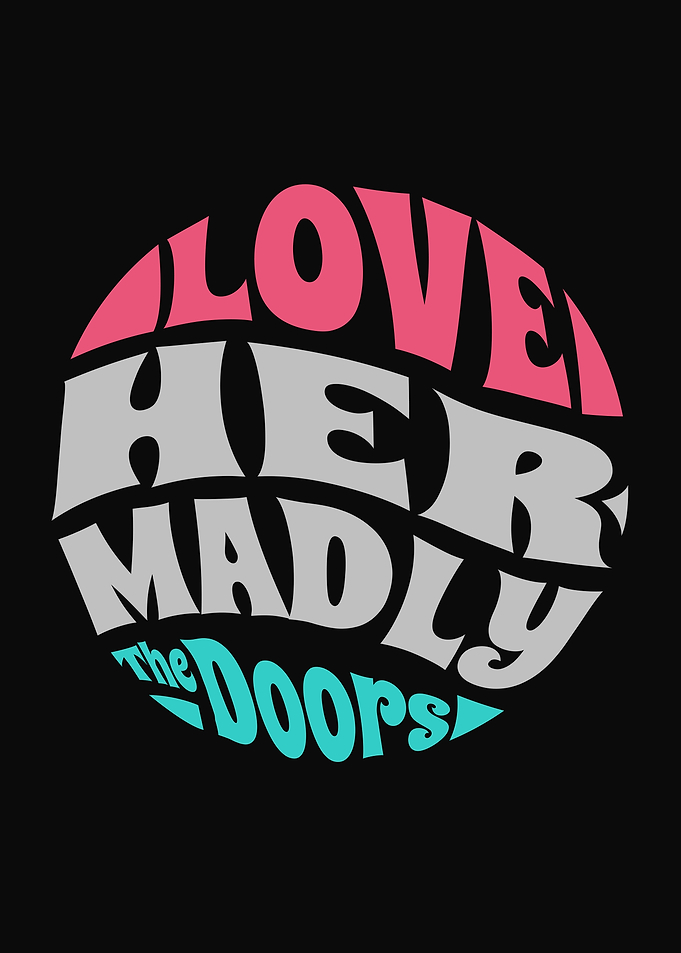 Love Her Madly