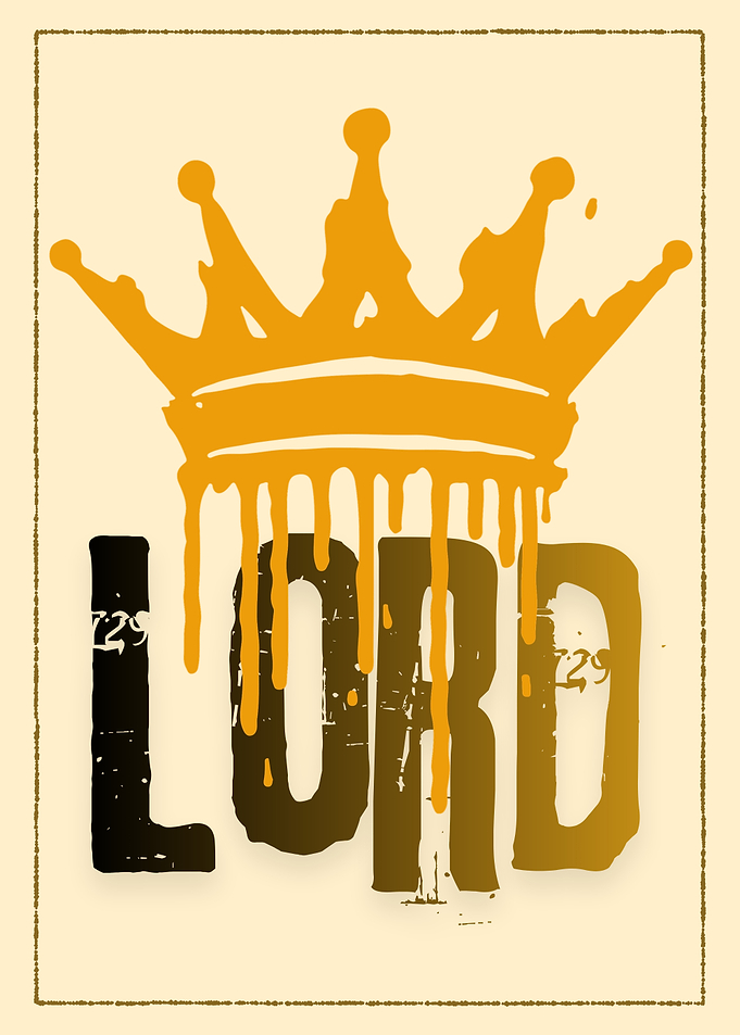 Lord Crown Dripping Text Art