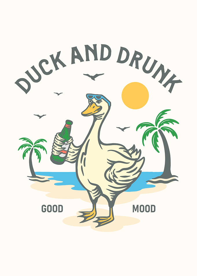 Duck and Drunk