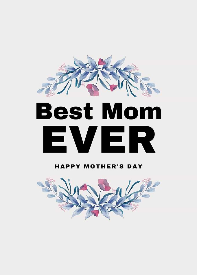 Best Mom Ever Happy Mother's Day