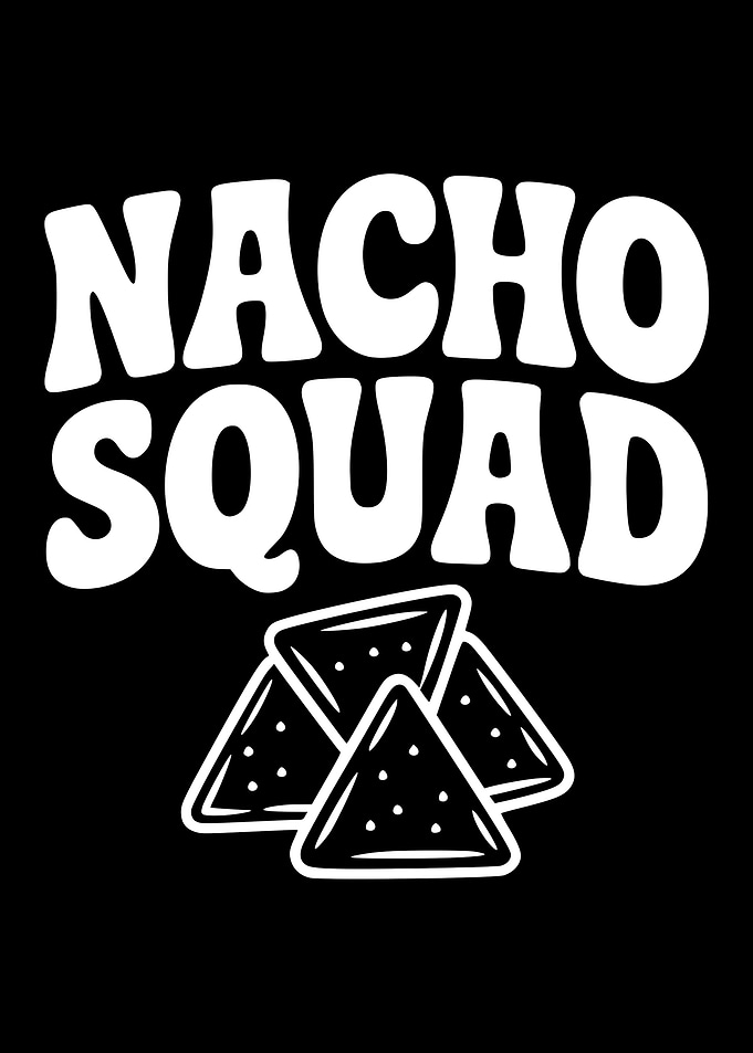 Nacho Squad Text Art
