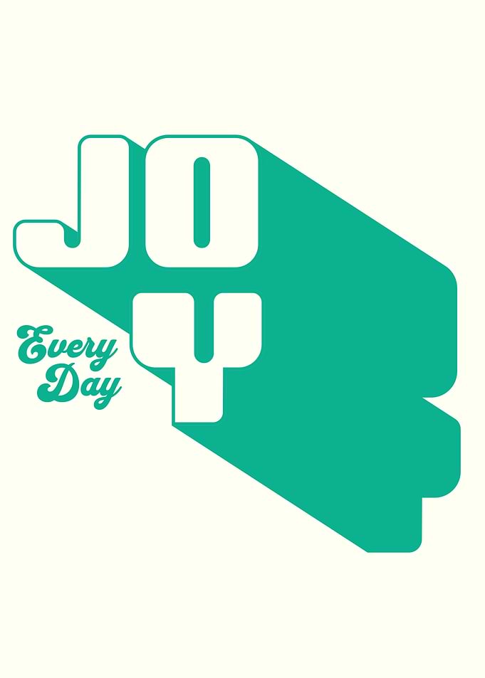Joy Every Day Text Art