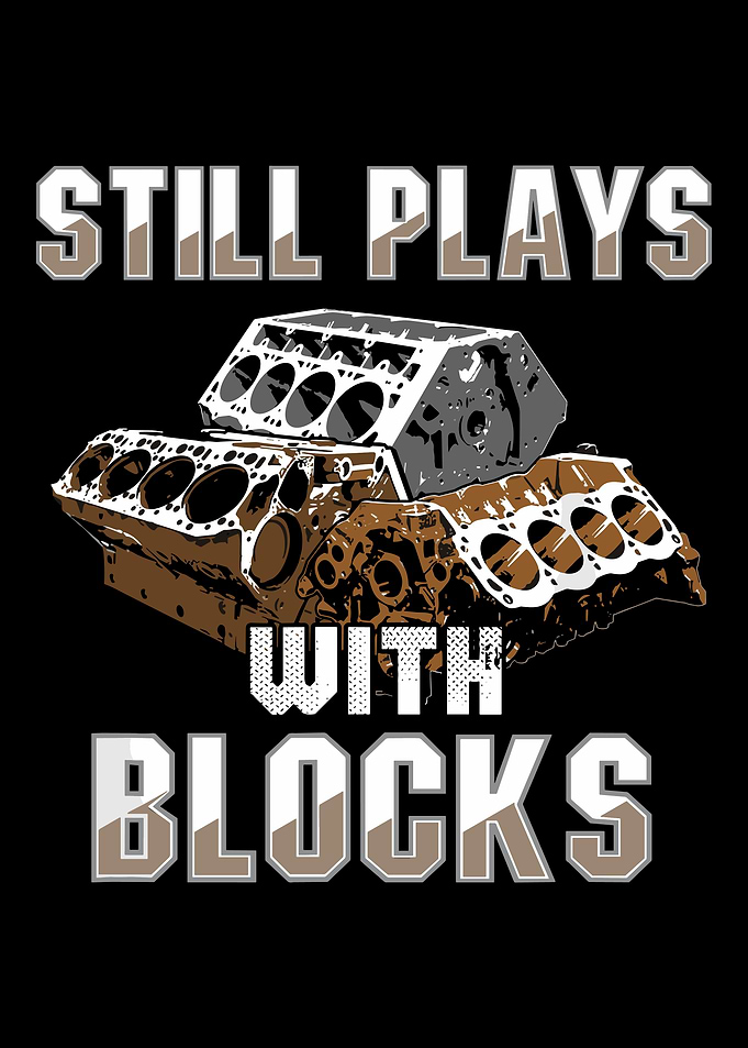 Still Plays With Blocks Poster, Engine Block Wall Art, Automotive Garage Print