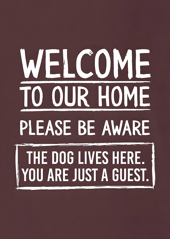 Welcome, Dog Guest Sign
