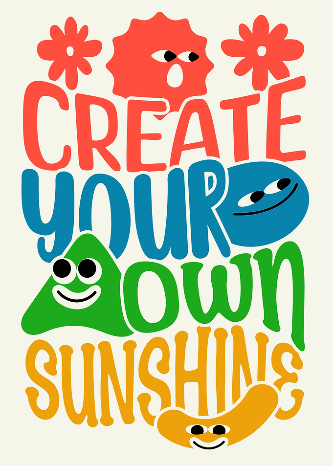 Create Your Own Sunshine